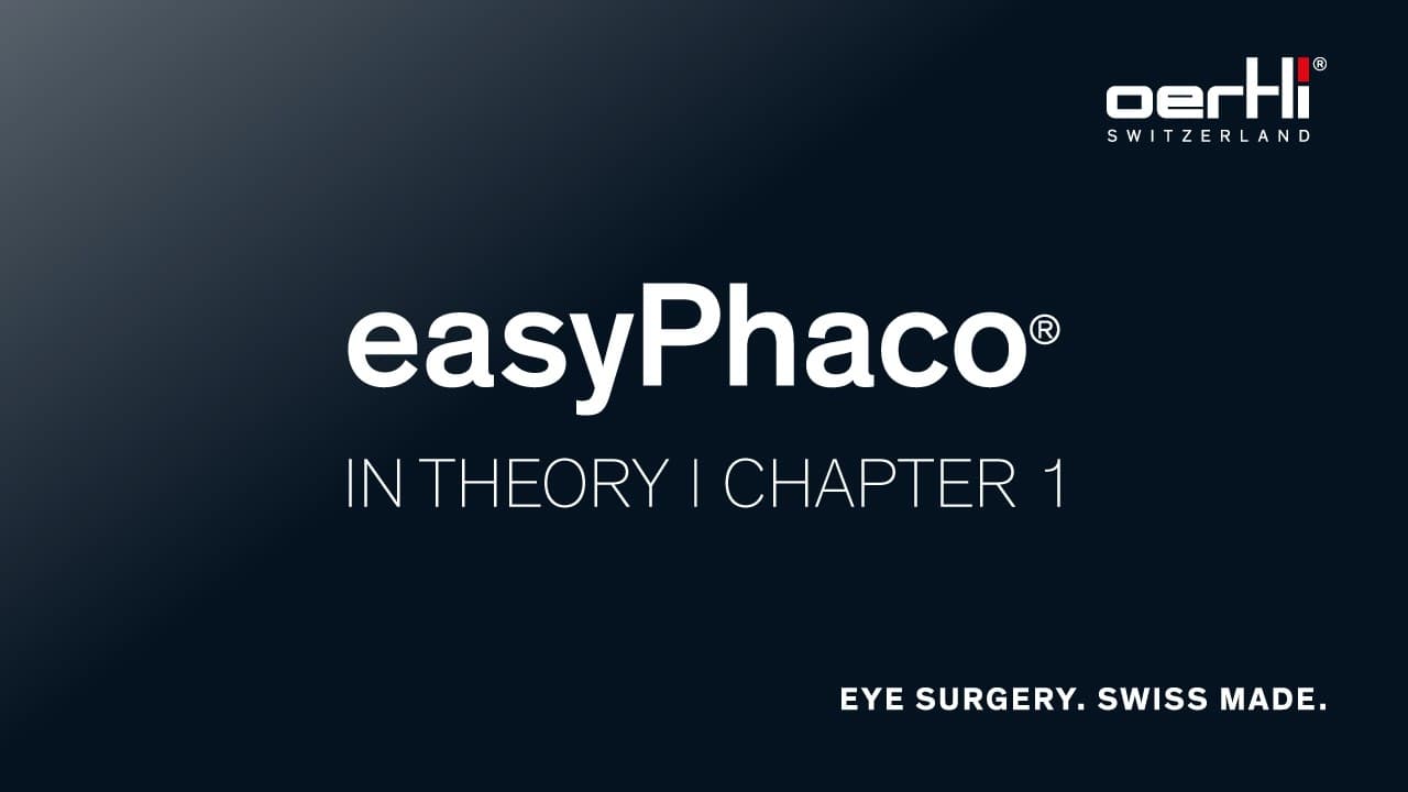 easyPhaco explained | Chapter 1 | Cataract | Ophthalmology